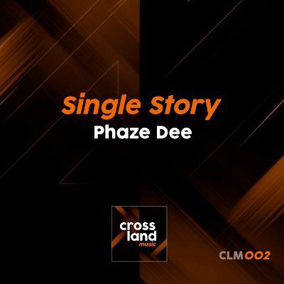 Phaze Dee - Single Story [CLM002]
